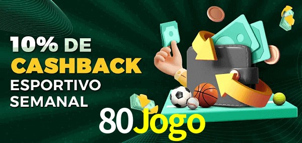 10% de bônus de cashback na 80Jogo